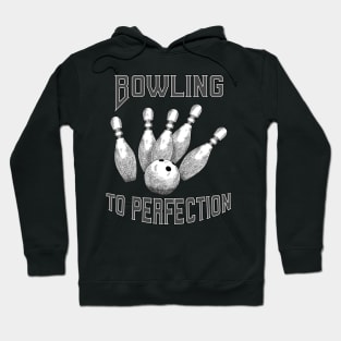 Bowling to perfection Hoodie